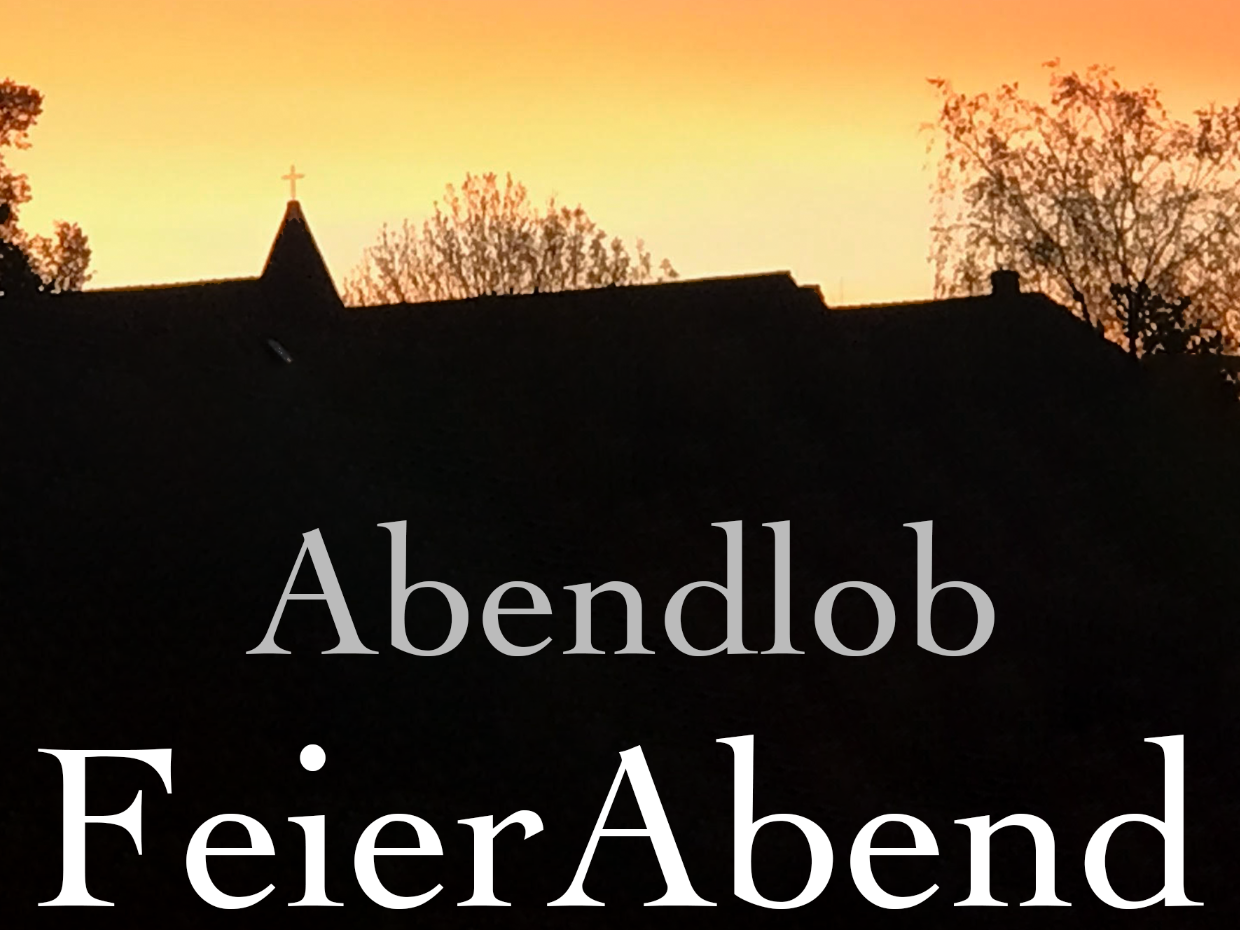 Abendlob Feierabend