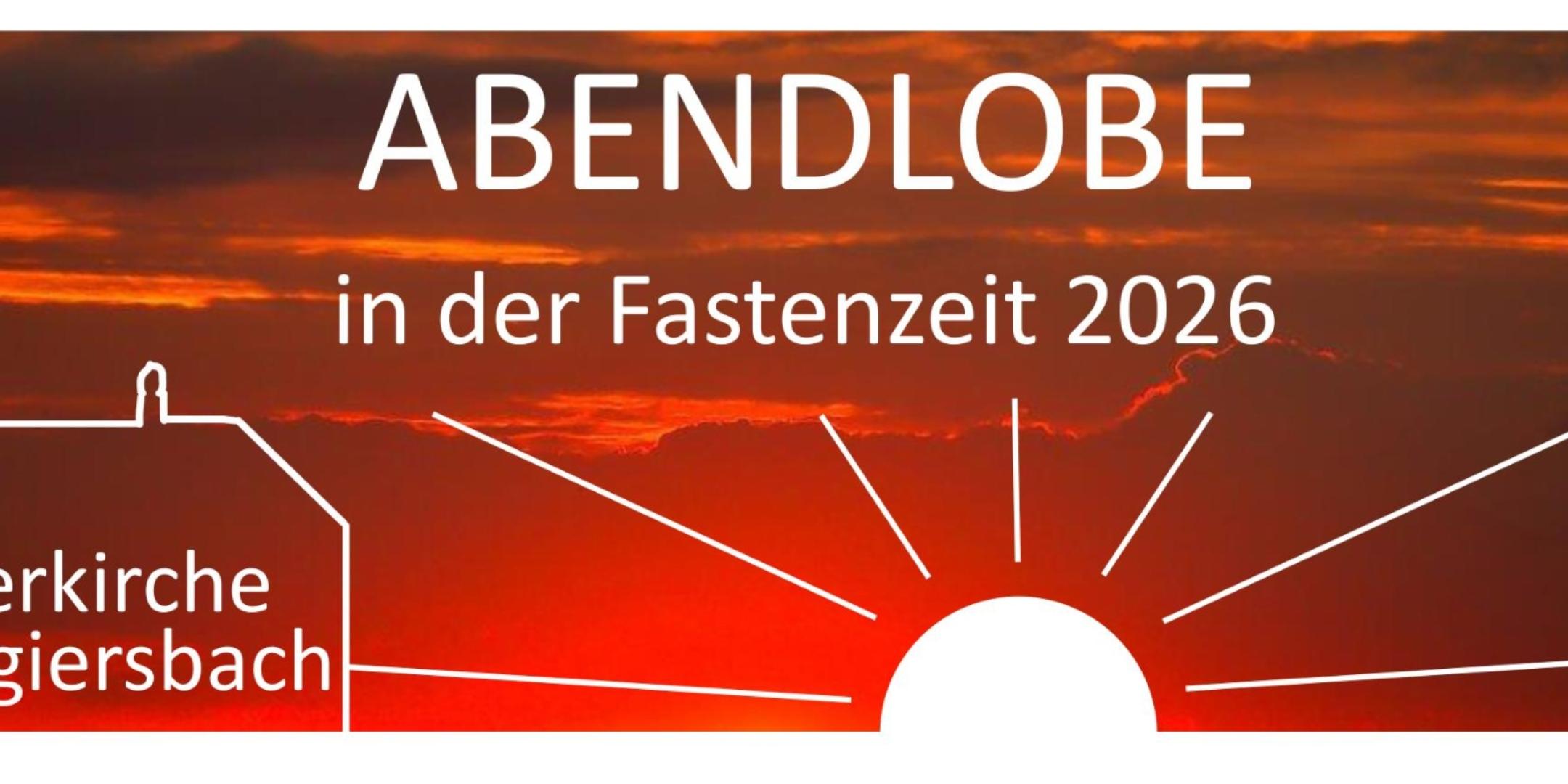 Abendlobe in der Fastenzeit 2026 Plakat