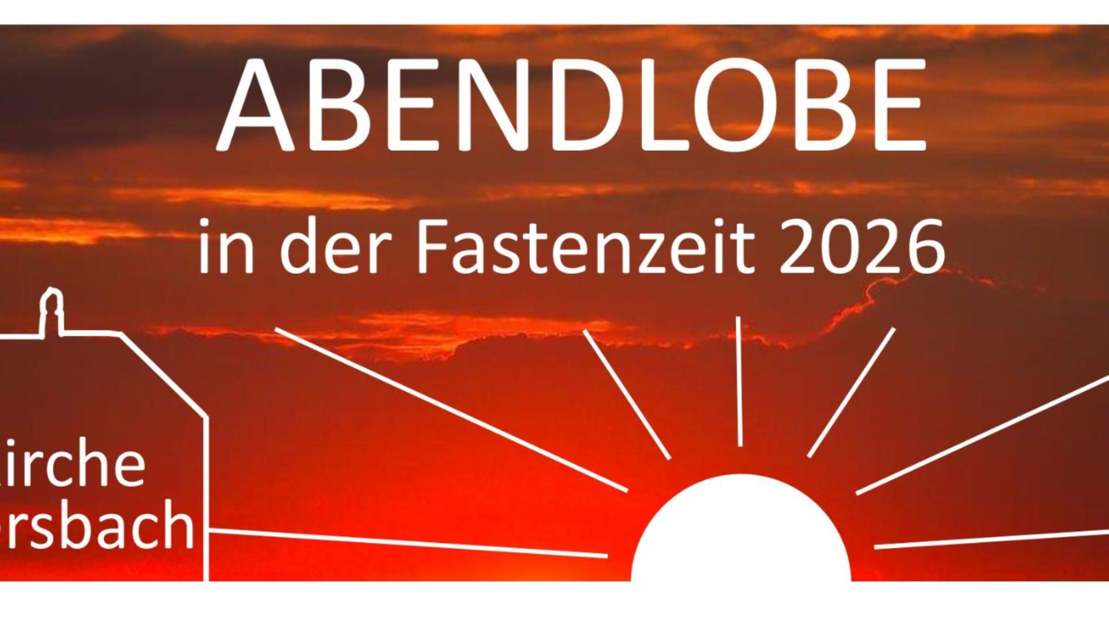 Abendlobe in der Fastenzeit 2026 Plakat